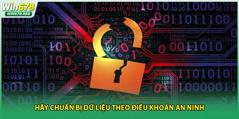 Hãy chuẩn bị dữ liệu theo điều khoản an ninh